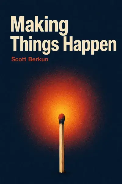 Making Things Happen book cover