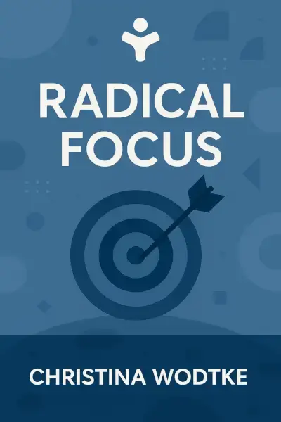 Radical Focus book cover