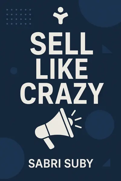 SELL LIKE CRAZY book cover