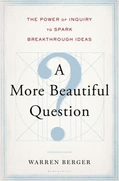 A More Beautiful Question book cover