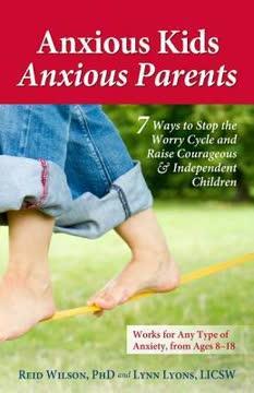Anxious Kids, Anxious Parents book cover