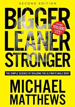 Bigger Leaner Stronger book cover