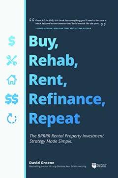 Buy, Rehab, Rent, Refinance, and Repeat book cover