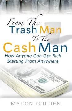 From The Trash Man To The Cash Man book cover