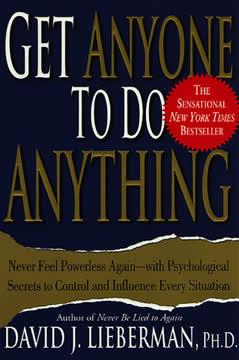 Get Anyone to Do Anything book cover