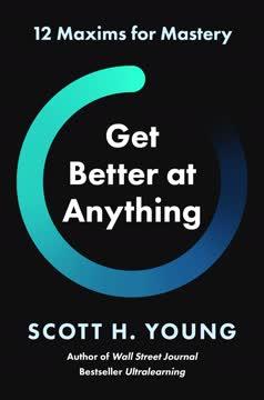 Get Better at Anything book cover