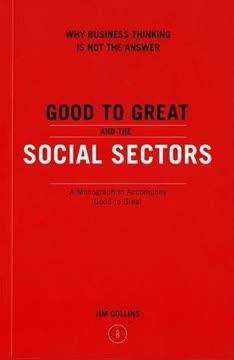 Good To Great And The Social Sectors book cover