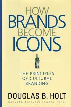 How Brands Become Icons book cover