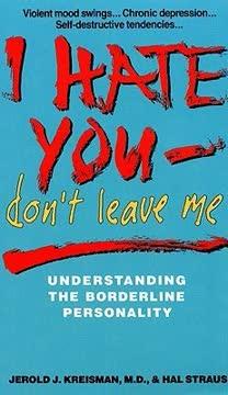 I Hate You--Don't Leave Me book cover