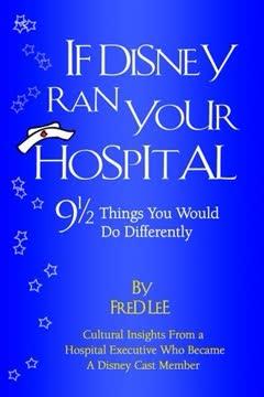If Disney Ran Your Hospital book cover