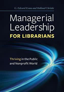 Managerial Leadership for Librarians book cover