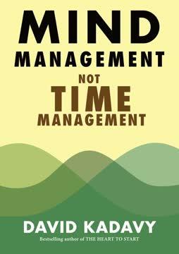 Mind Management, Not Time Management book cover