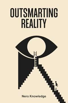 OUTSMARTING REALITY book cover