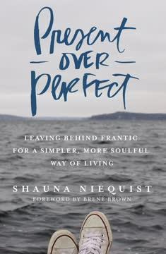 Present Over Perfect book cover