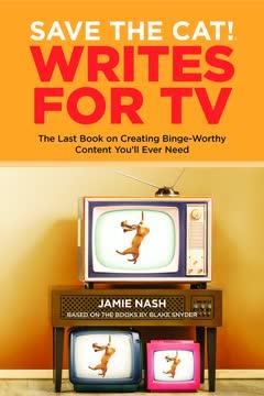 Save the Cat! Writes for TV book cover