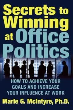 Secrets to Winning at Office Politics book cover