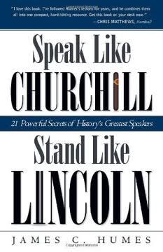 Speak Like Churchill, Stand Like Lincoln book cover