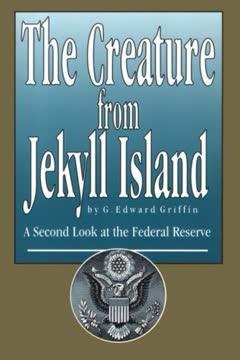 The Creature from Jekyll Island book cover
