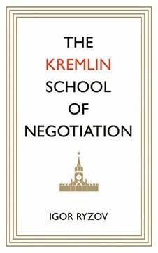 The Kremlin School of Negotiation book cover