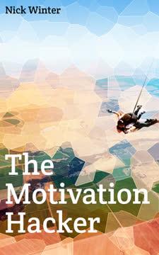 The Motivation Hacker book cover