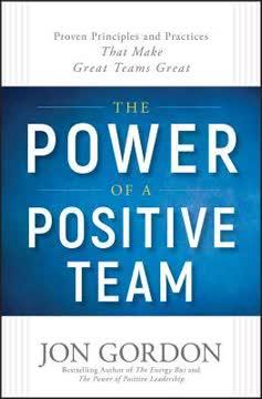 The Power of a Positive Team book cover