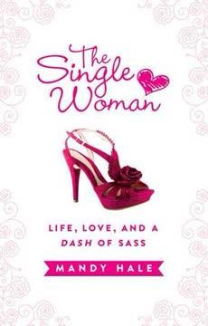 The Single Woman–Life, Love, and a Dash of Sass book cover