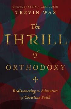 The Thrill of Orthodoxy book cover