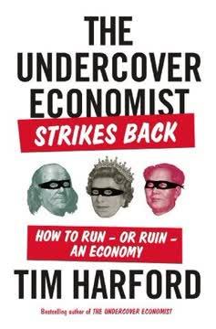 The Undercover Economist Strikes Back book cover