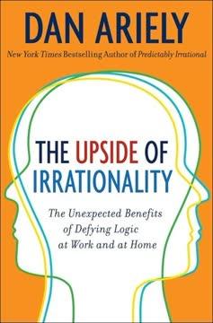 The Upside of Irrationality book cover