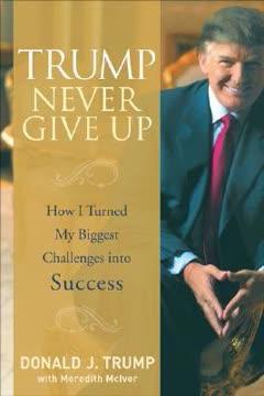 Trump Never Give Up book cover