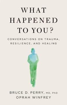 What Happened To You? book cover