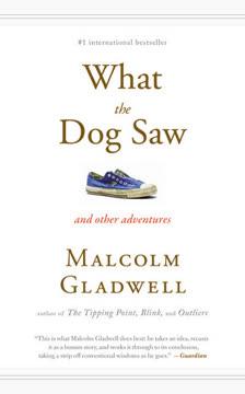 What the Dog Saw book cover