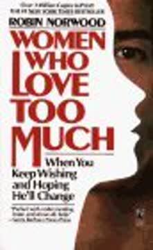 Women Who Love Too Much book cover