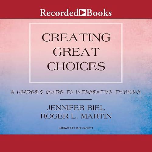Creating Great Choices book cover