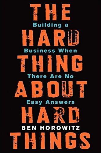 The Hard Thing About Hard Things book cover