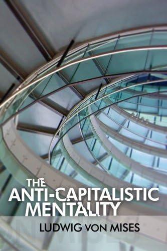 The Anti-capitalistic Mentality book cover