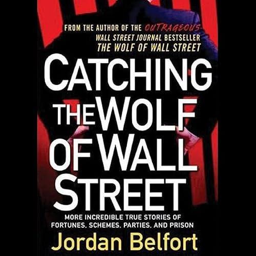 The Wolf of Wall Street / Catching the Wolf of Wall Street book cover