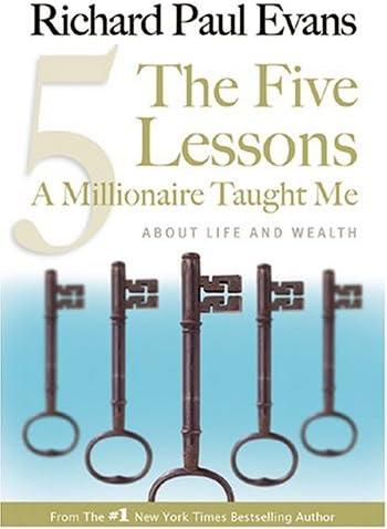 The Five Lessons a Millionaire Taught Me About Life and Wealth book cover