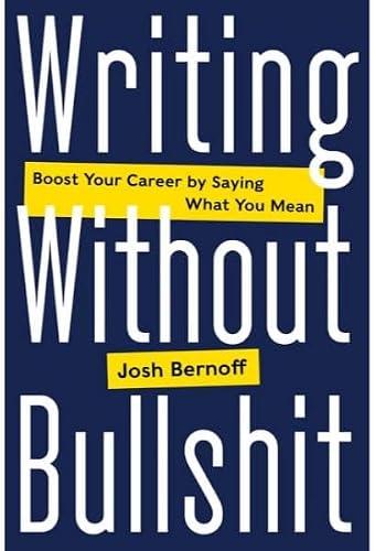 Writing Without Bullshit book cover