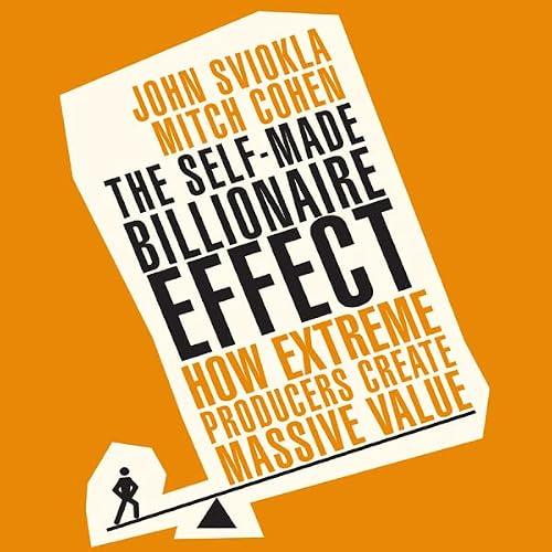 The Self-Made Billionaire Effect book cover
