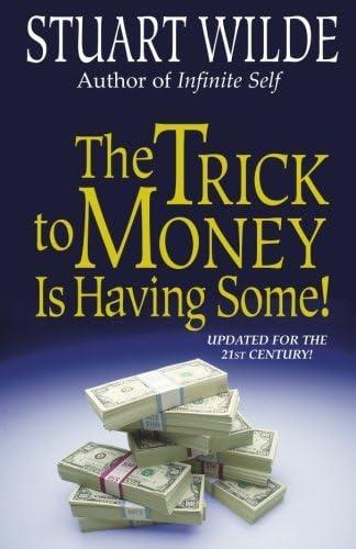 The Trick to Money Is Having Some book cover