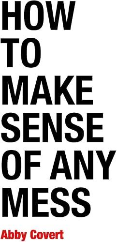 How to Make Sense of Any Mess book cover