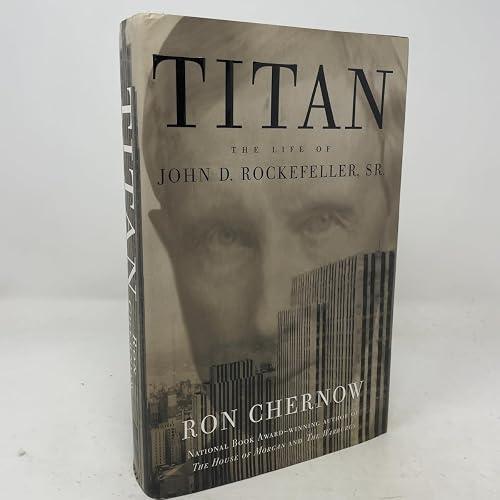 John D. Rockefeller - The Original Titan book cover