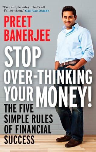 Stop Over-Thinking Your Money! book cover