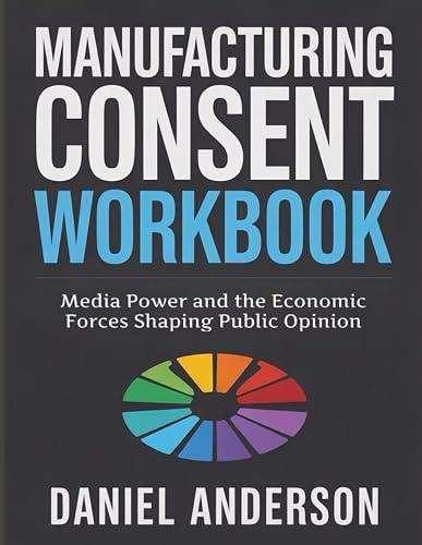 Manufacturing Consent book cover