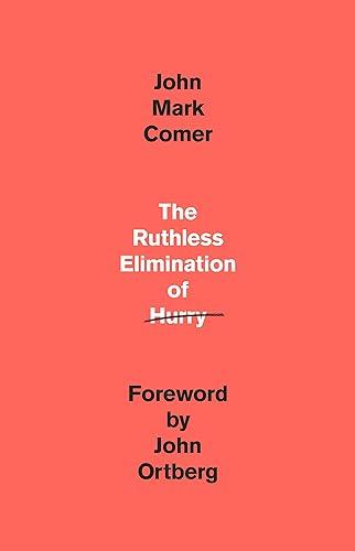 The Ruthless Elimination Of Hurry book cover