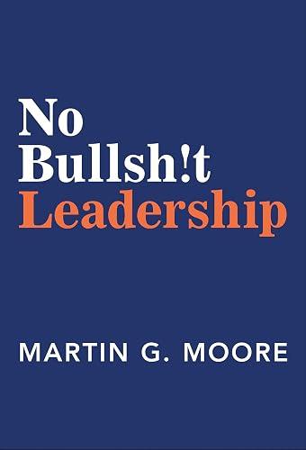 No Bullsh!t Leadership book cover