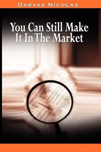 You can still make it in the market book cover