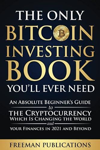 The Only Bitcoin Investing Book You’ll Ever Need book cover