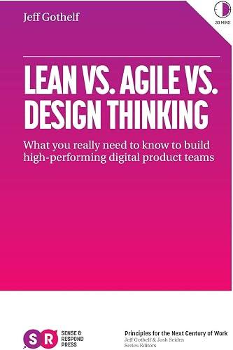Lean Vs. Agile Vs. Design Thinking book cover